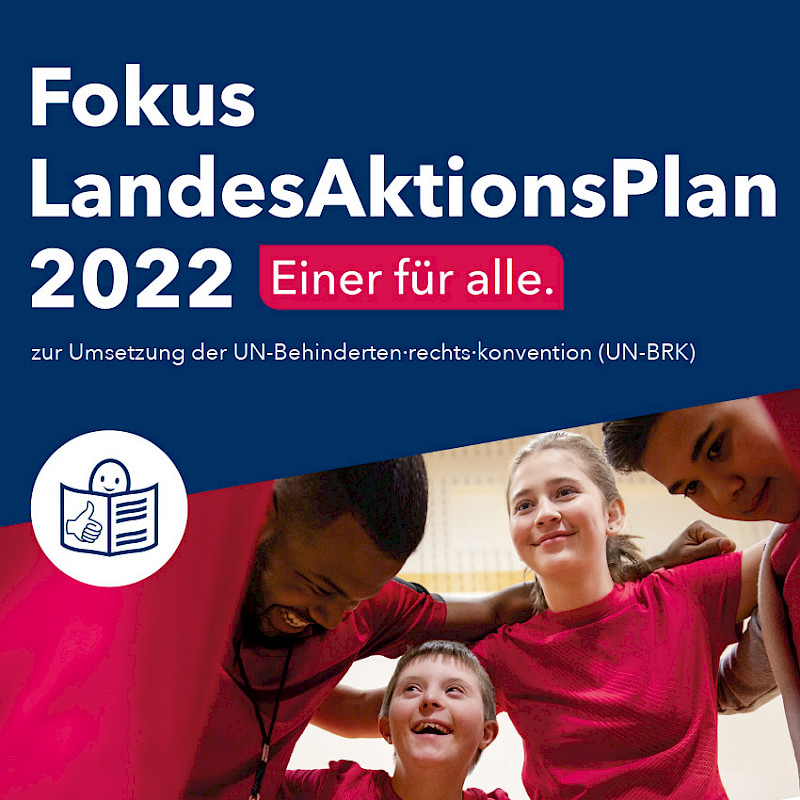 Bild zeigt das Cover des Fokus-Landesaktionsplan 2022 in Leichter Sprache.